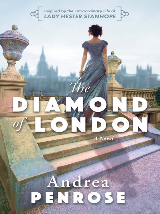 Title details for The Diamond of London by Andrea Penrose - Wait list